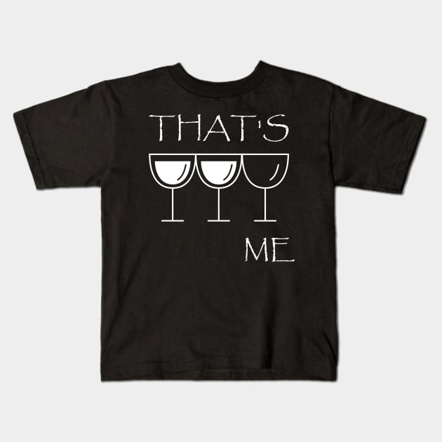 Wine Funny Quote Kids T-Shirt by Imutobi